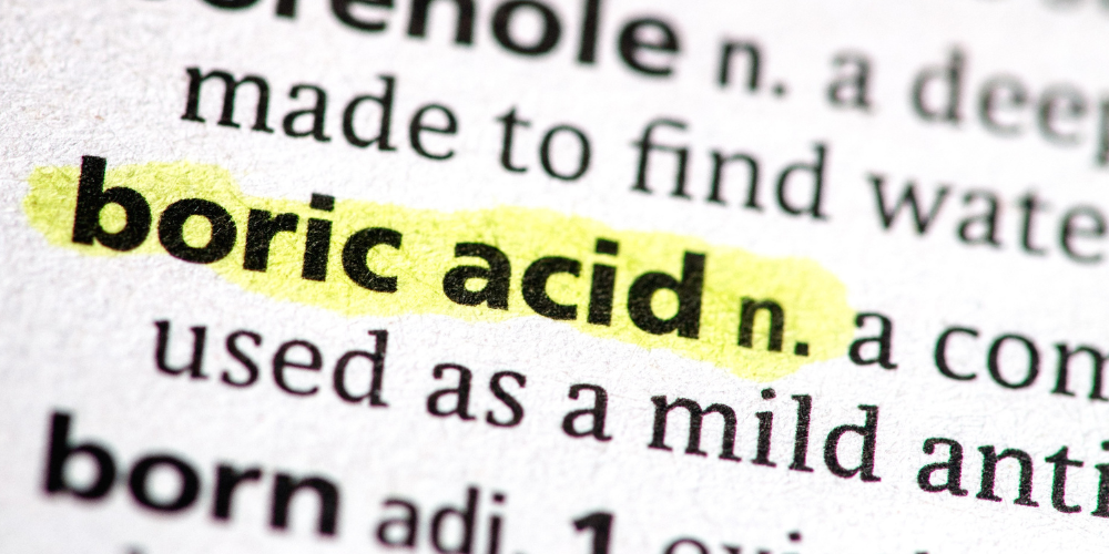 The image shows the words "Boric Acid" highlighted.